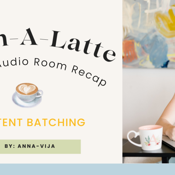 Learn-A-Latte Content Batching Social Media Piccolo Solutions Anna-Vija